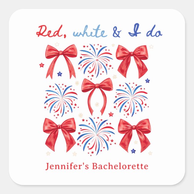 Red White and I Do July 4th Bachelorette Favours Square Sticker (Front)