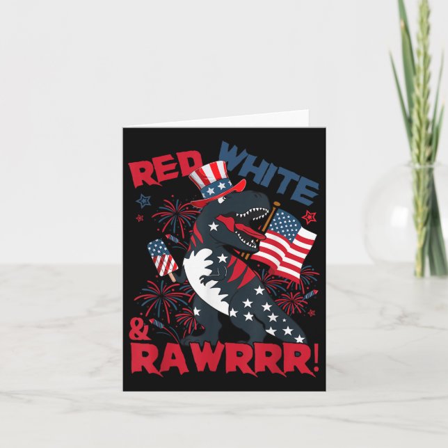 Red White And Rawr Dinosaur T Rex Patriotic 4th Of Card (Front)
