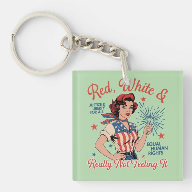 Red White and Really Not Feeling It Key Ring (Front)