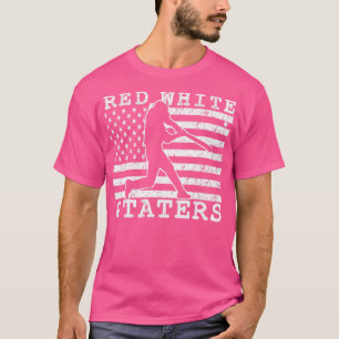RED WHITE AND TATERS BASEBALL SOFTBALL HOME RUN HI T-Shirt