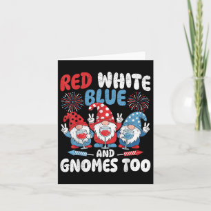 Red White Blue And Gnomes Too Usa Flag Patriotic 4 Card