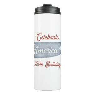 Red White Blue Celebrate America Thermal Tumbler