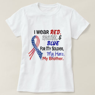 Red White Blue For My Brother T-Shirt
