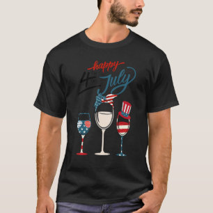 Red White Blue Wine Glass America Happy 4th Of Jul T-Shirt
