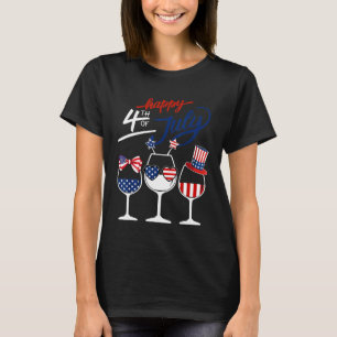 Red White Blue Wine Glass USA Flag Happy 4th Of Ju T-Shirt