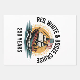 Red White & Booze Cruise 250th Years 4th of July  Wrapping Paper Sheet