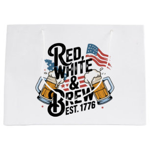Red White & Brew Est 1776 4Th of July 250th USA Large Gift Bag
