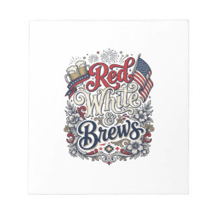 Red White & Brews Patriotic Beer Shirt Design_1 Notepad