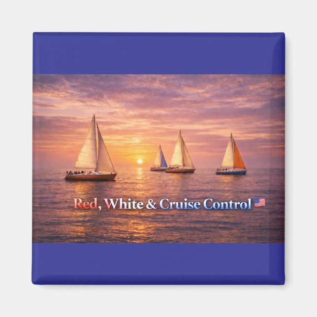 Red White & Cruise Control Magnet | Patriotic Sail (Front)