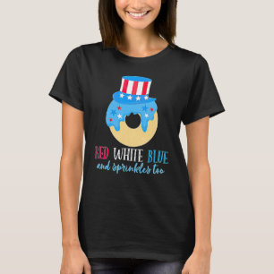 Red White & Donut 4th Of July Independence Day Ame T-Shirt
