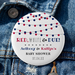 Red, White & Due! 4th Of July Baby Shower 6 Cm Round Badge