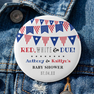 Red, White & Due! 4th Of July Baby Shower 6 Cm Round Badge