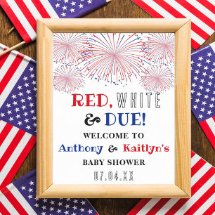 Red, White & Due! 4th Of July Baby Shower Welcome Poster