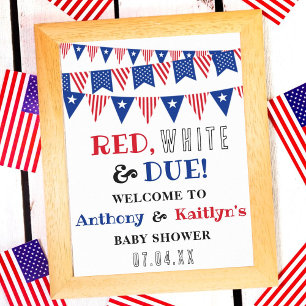 Red, White & Due! 4th Of July Baby Shower Welcome Poster