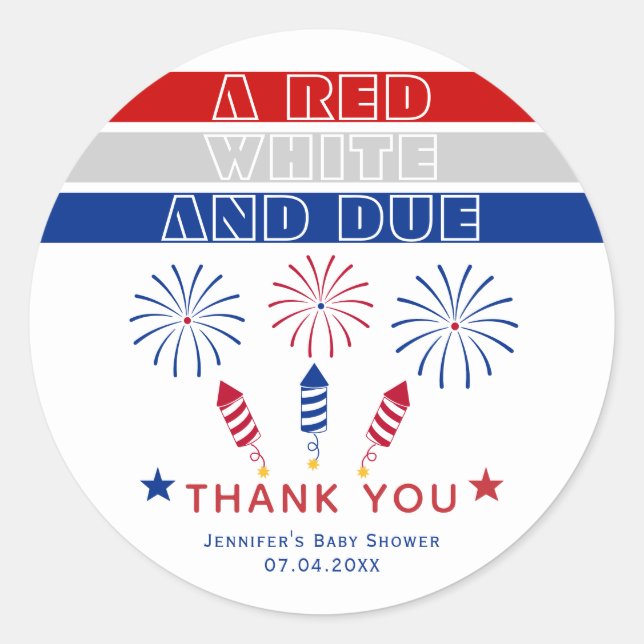 Red White Due 4th of July firecrackers baby shower Classic Round Sticker (Front)