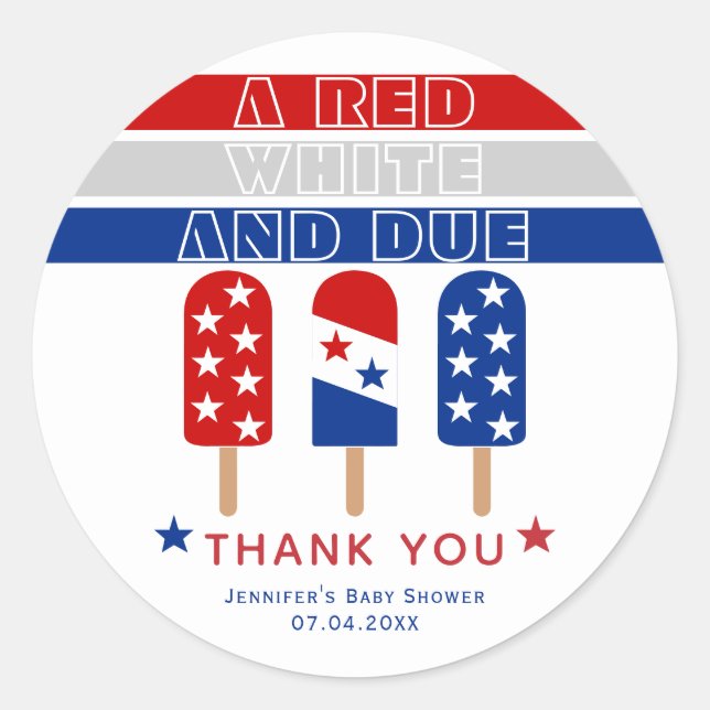 Red White Due 4th of July popsicles baby shower Classic Round Sticker (Front)