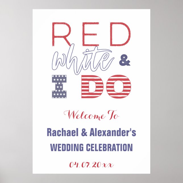 Red White & I DO Patriotic Wedding Shower Welcome Poster (Front)