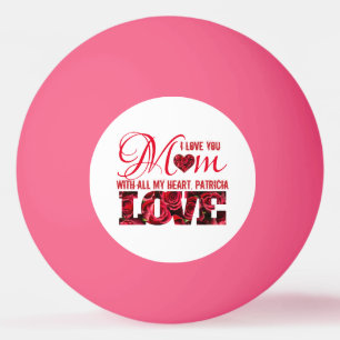 Red White Love You Mum Modern Elegant Mothers Day Ping Pong Ball