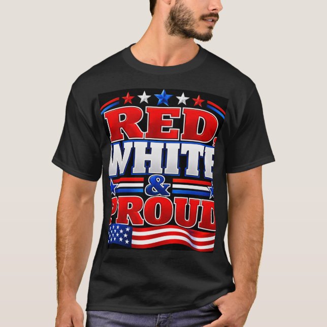 Red White & Proud T-Shirt (Front)