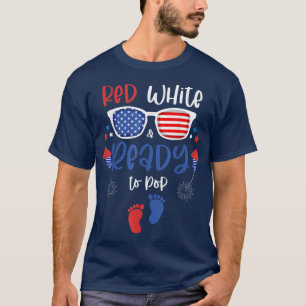 Red White & Ready to Pop 4th of July Pregnancy Ann T-Shirt