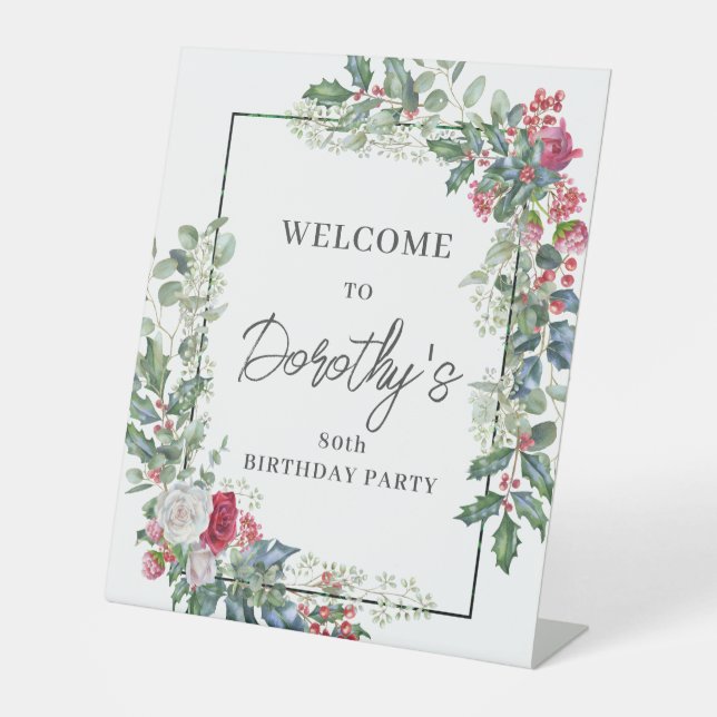Red White Rose Floral Holly 80th Birthday Party Pedestal Sign (Front)
