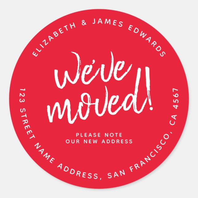 Red White Rustic Script We've Moved New Address Classic Round Sticker (Front)