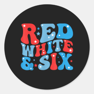 Red White Six 6th Birthday Independence Day 4th Of Classic Round Sticker