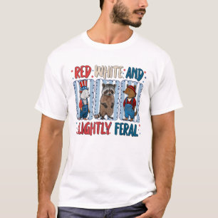 Red White & Slightly Feral Racoon 4th Of July T-Shirt
