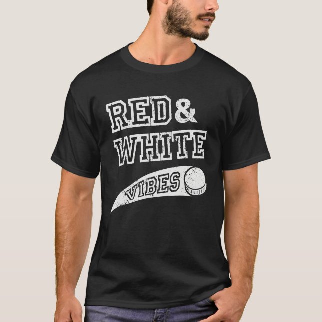 Red & White Vibes Hockey Team Fan T-Shirt (Front)