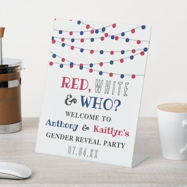 Red, White & Who? 4th Of July Gender Reveal Party Pedestal Sign (In SItu)