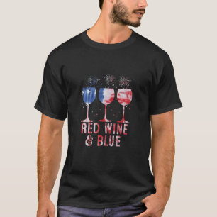 Red Wine And Blue  4th Of July Wine T-Shirt