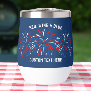 Red Wine & Blue Fireworks 4th Of July Custom 