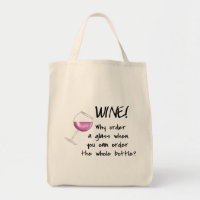 Red Wine Order Whole Bottle Funny Word Saying