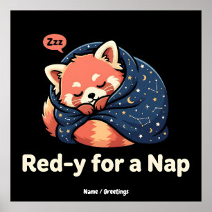 Red-y For A Nap Cute Sleepy Red Panda Kawaii Poster