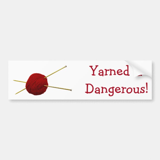 Red Yarned & Dangerous Bumper Sticker (Front)