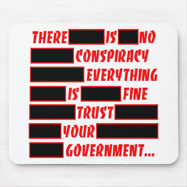 Redacted Trust Your Government Everything Fine Mouse Mat (Front)