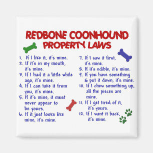 REDBONE COONHOUND Property Laws 2 Magnet