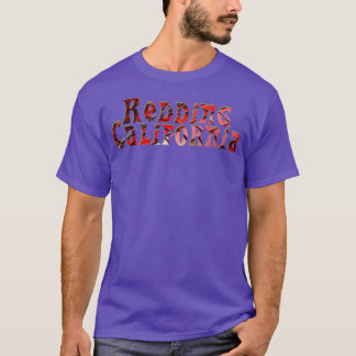 Redding California T-Shirt