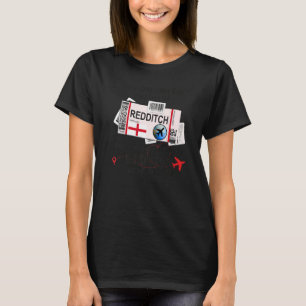 Redditch Girl Redditch Boarding Pass Redditch T-Shirt