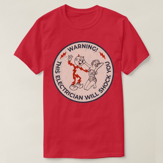 Reddy Kilowatt this electrician will shock you  T-Shirt (Design Front)