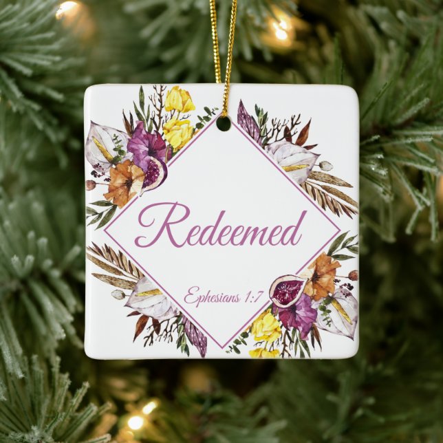 Redeemed – Ephesians 1:7 Christian Women's Faith  Ceramic Ornament (Tree)
