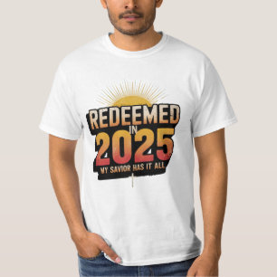 Redeemed in 2025 Christian T-Shirt