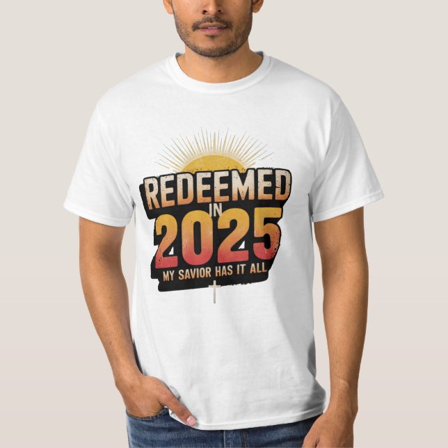 Redeemed in 2025 Christian T-Shirt (Front)