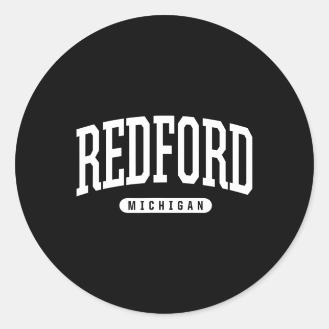 Redford Michigan Vacation College Style Sports Mi  Classic Round Sticker (Front)