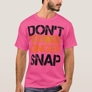 Redhead funny saying gift T-Shirt