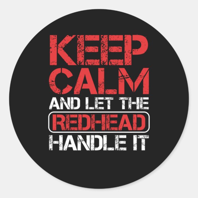 Redhead Handle It Red Hair Redheads Ginger Gift Classic Round Sticker (Front)