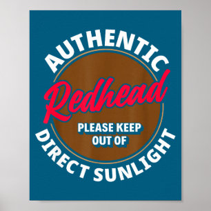 Redhead Keep Out Of Sunlight - Funny Ginger Poster