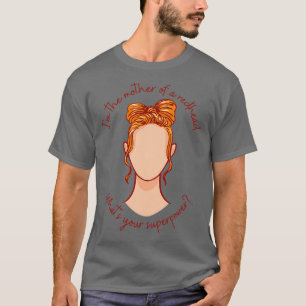 Redhead Mum Style I T-Shirt