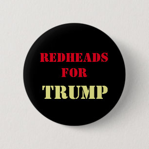 Redheads for TRUMP Campaign Button