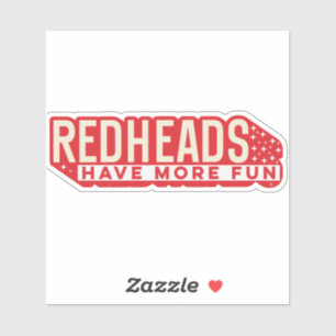redheads have more fun Sticker